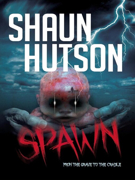Title details for Spawn by Shaun Hutson - Wait list